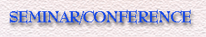 Seminar / Conferences